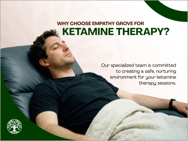 A man relaxes on a recliner with his eyes closed and a blanket over him. Text promotes ketamine therapy at Empathy Groves, highlighting a safe and nurturing environment guided by a specialized team.